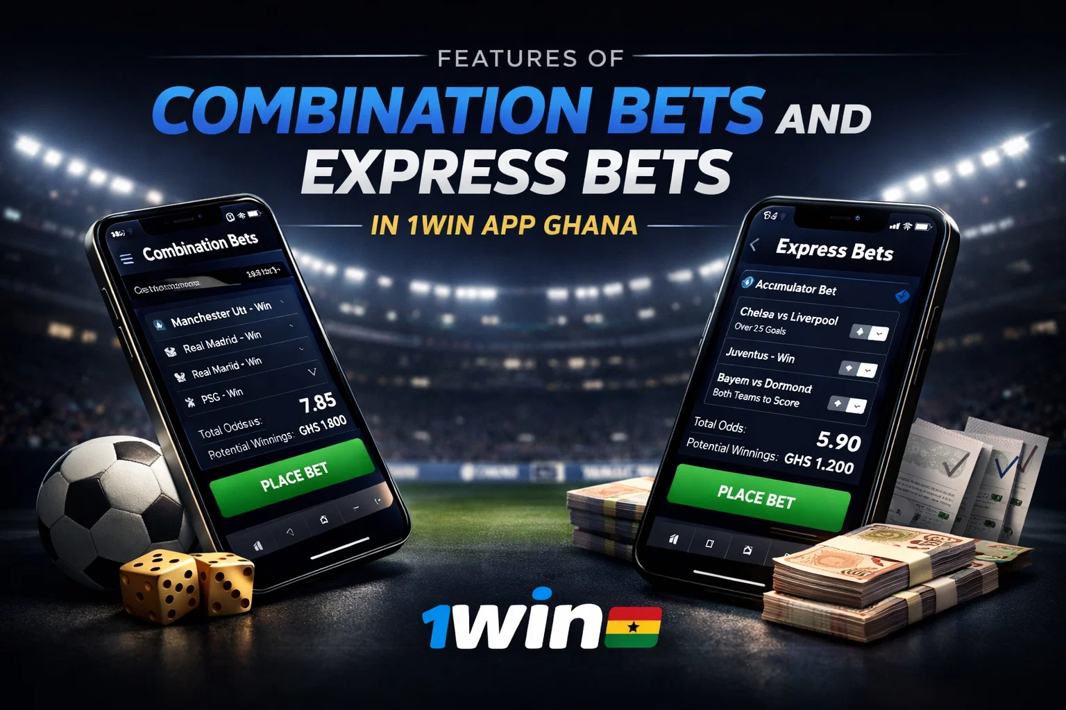 Combination Bets and Express Bets in 1Win App Ghana